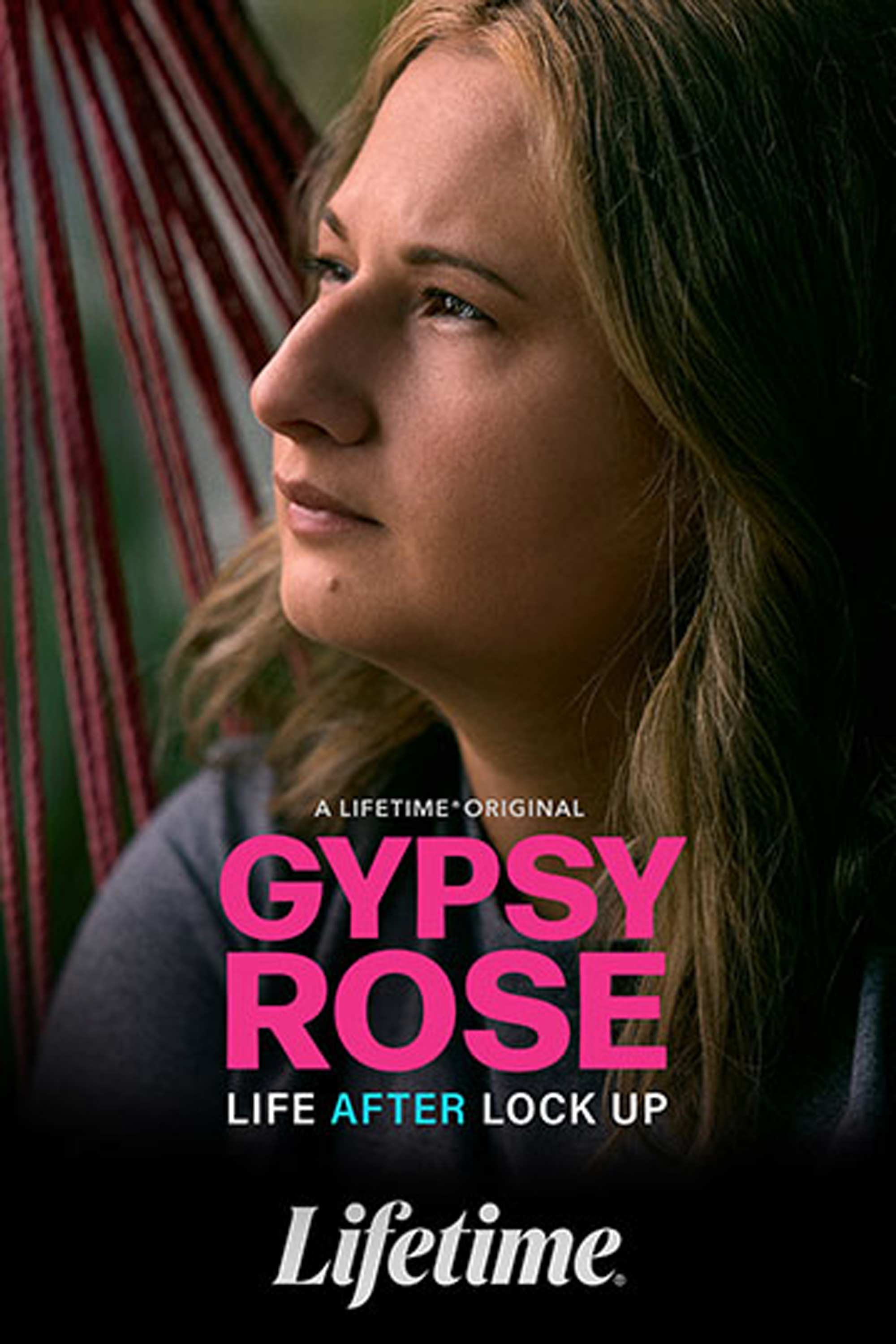 Gypsy Rose: Life After Lock Up on Lifetime featuring a close portrait of Gypsy Rose Blanchard looking thoughtfully.