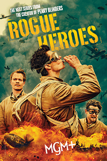 Rogue Heroes on MGM+