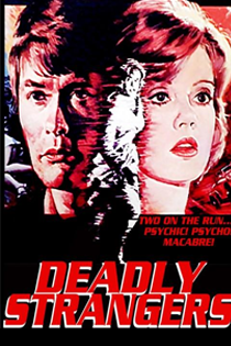Deadly Strangers on ScreamFlix