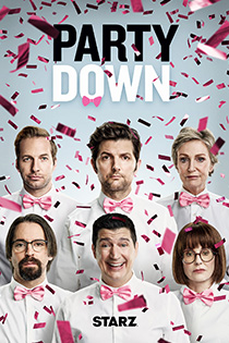 Party Down on STARZ